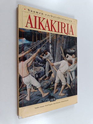 Suomen varhaishistorian aikakirja : Suomen vaiheet esihis...