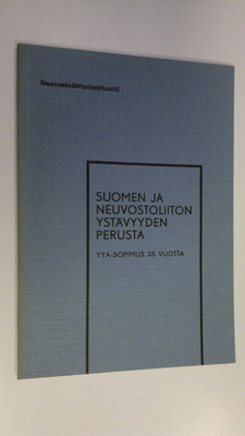 Eero ym. (toim.) Paukkunen : Suomen ja Neuvostoliiton yst...