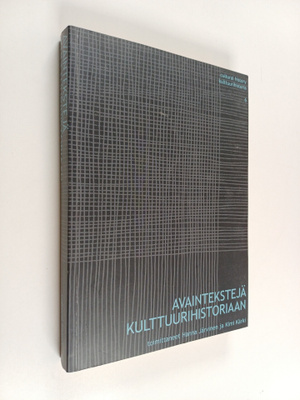 Avaintekstejä kulttuurihistoriaan