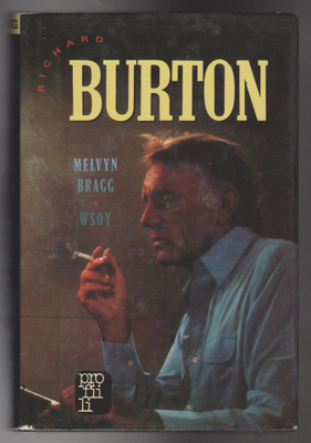 MELVYN BRAGG »RICHARD BURTON»