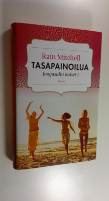 Rain Mitchell : Tasapainoilua
