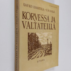 Kauko Haahtela : Korvessa ja valtateillä : valikoima suom... - pikkukuva 1