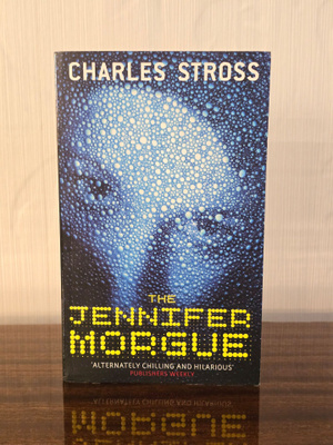 The Jennifer Morgue (Charles Stross, pehmeäkantinen)