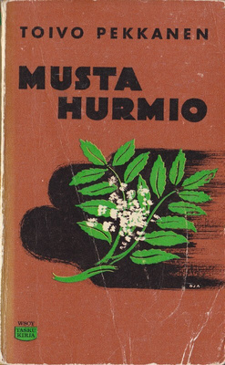 Toivo Pekkanen: Musta hurmio (Wsoy taskukirja 39)