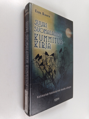 Eero Ojanen : Suuri suomalainen kummituskirja : kotimaise...