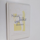 Anja Kauranen : Naisen liike on ikuinen : naisliikuntaa 1... - pikkukuva 1