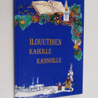 Anita (toim.) Laakso : Ilouutinen kaikille kansoille : jo... - pikkukuva 1