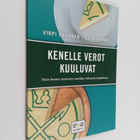 Virpi Pasanen ym. : Kenelle verot kuuluvat : näin Suomi m... - pikkukuva 1