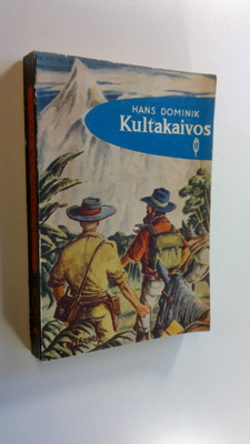 Hans Dominik : Kultakaivos