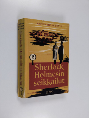 Arthur Conan Doyle : Sherlock Holmesin seikkailut 2
