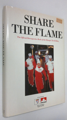 Share the Flame : the official retrospective book of the ...