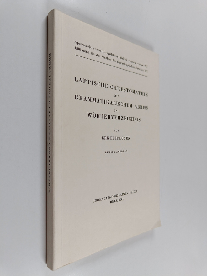 Erkki Itkonen : Lappische Chrestomathie mit grammatikalis...
