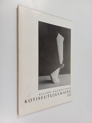 Kellon-Haukiputaan kotiseutujulkaisu 3