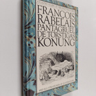 Francois Rabelais : Pantagruel, de törstigas konung - pikkukuva 1