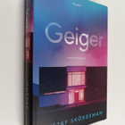 Gustaf Skördeman : Geiger : Spänningsroman - pikkukuva 1