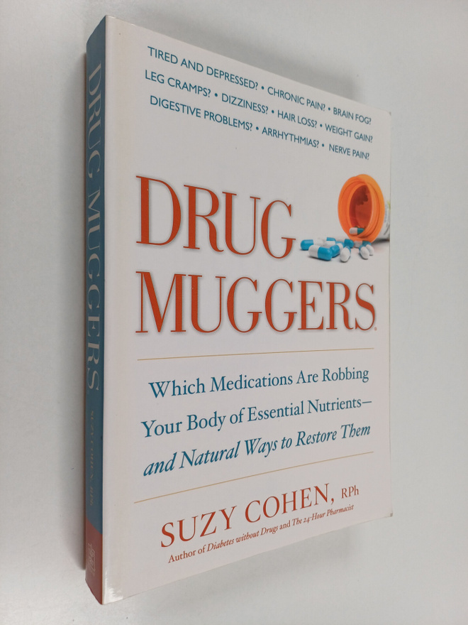 Suzy Cohen : Drug Muggers : Which Medications Are Robbing...