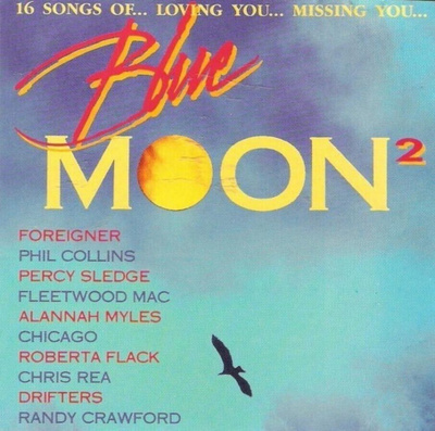BLUE MOON 2 (CD), 1994, mm. Foreigner, C.Isaak, Chicago