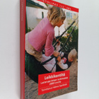 Leikkikentiltä : lastenperinteen tutkimuksia 2000-luvulta - pikkukuva 1