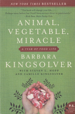 Barbara Kingsolver: Animal, vegetable, miracle