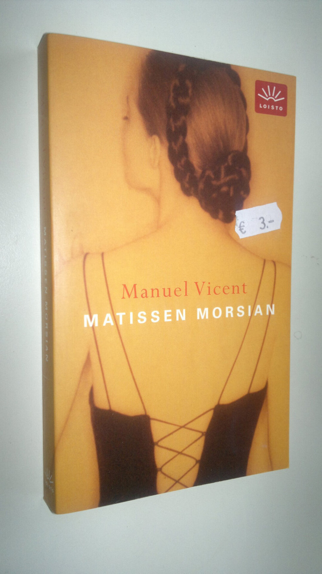 Manuel Vicent : Matissen morsian