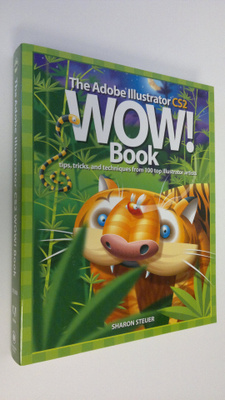 Sharon Steuer : The Adobe Illustrator CS2 wow! book : tip...