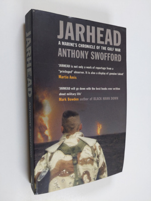 Anthony Swofford : Jarhead - A Marine's Chronicle of the ...