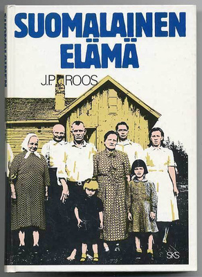 J. P. Roos: Suomalainen elämä: Tutkimus tavallisten suomalai
