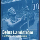 Eeles Landström : Elämäni otekorkeuksia - pikkukuva 1