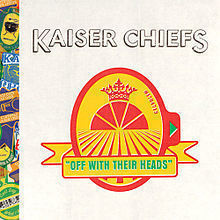 Kaiser Chiefs - Off with Their Heads  CD
