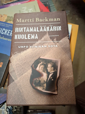 Martti Backman Rintamalääkärin kuolema Urpo Viinikan sota