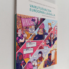 Vaikutusvaltaa Euroopan laidalla - pikkukuva 1