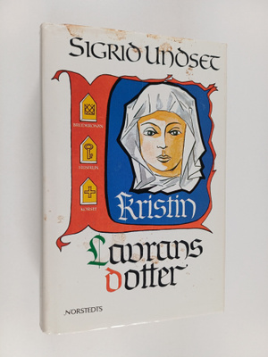Sigrid Undset : Kristin Lavransdotter