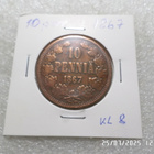 10 penniä 1867 siistikuntoinen kl 8 - pikkukuva 5