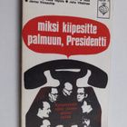 Heikki S. von Hertzen : Miksi kiipesitte palmuun, Preside... - pikkukuva 1