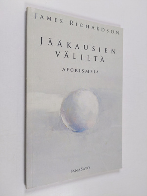 James Richardson : Jääkausien väliltä