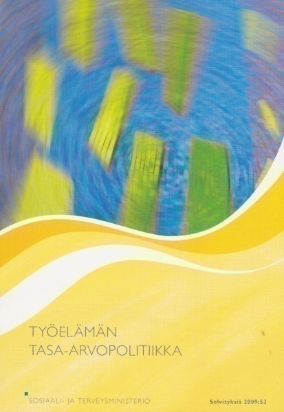 Raija Julkunen: Työelämän tasa-arvopolitiikka