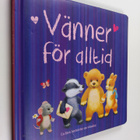 Melanie Joyce : Vänner för alltid : [en liten berättelse ... - pikkukuva 1
