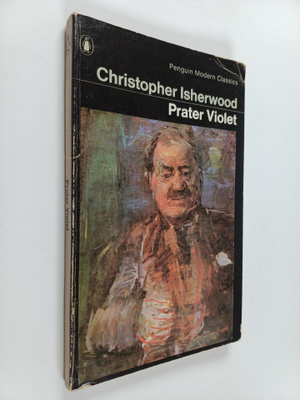 Christopher Isherwood : Prater Violet