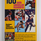 Antti O. (toim.) Arponen : 100 : sata urheilun suurinta :... - pikkukuva 2