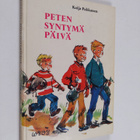 Kaija Pakkanen : Peten syntymäpäivä - pikkukuva 1
