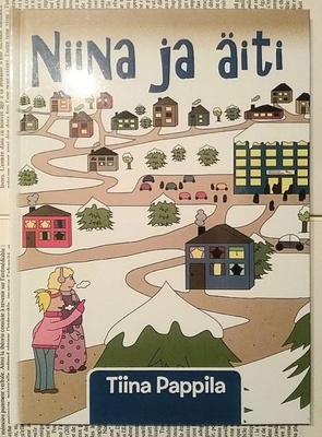 Tiina Pappila - Niina ja äiti (sid.)