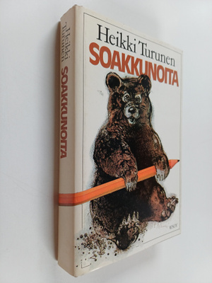 Heikki Turunen : Soakkunoita susirajalta : kirjallista pe...