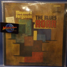 MAYNARD FERGUSON - THE BLUES ROAR EX+/EX+ U.S -65 LP - pikkukuva 1