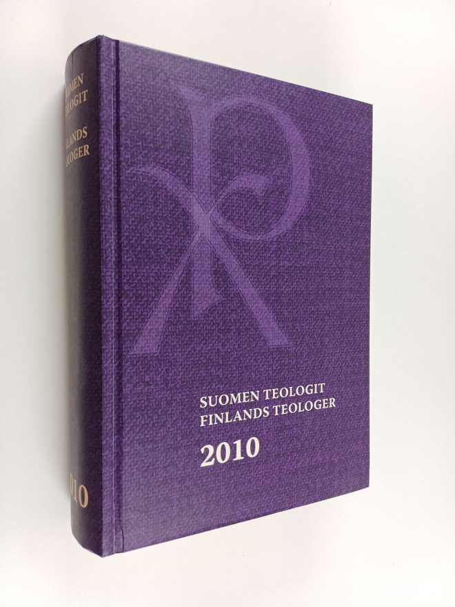 Suomen teologit 2010 = Finlands teologer 2010