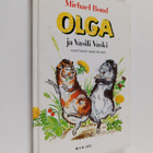 Michael Bond : Olga ja Vasili Vaski - pikkukuva 1