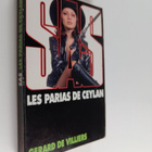 Gerard De Villiers : Les parias de Ceylan - pikkukuva 1