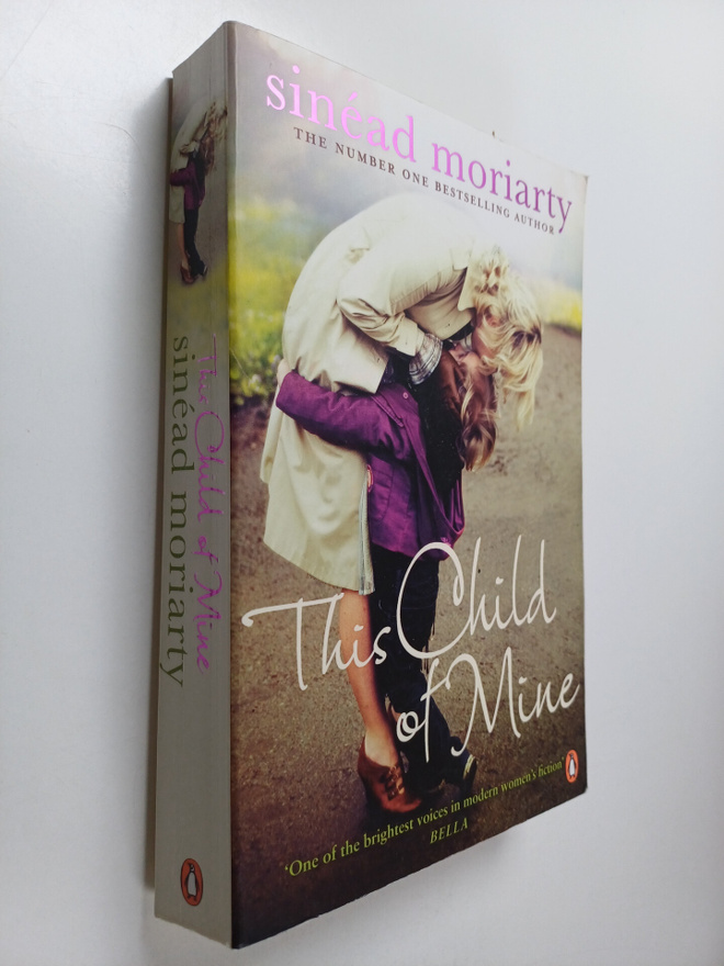 Sinead Moriarty : This Child of Mine