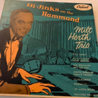 MILT HERTH TRIO: Hi-Jinks on the HAMMOND * 2 x 7” * 1953! - pikkukuva 1