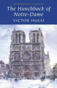 Victor Hugo - The hunchback of Notre-Dame