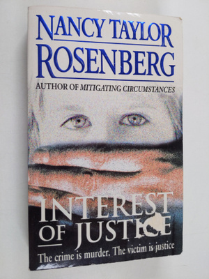 Nancy Taylor Rosenberg : Interest of Justice